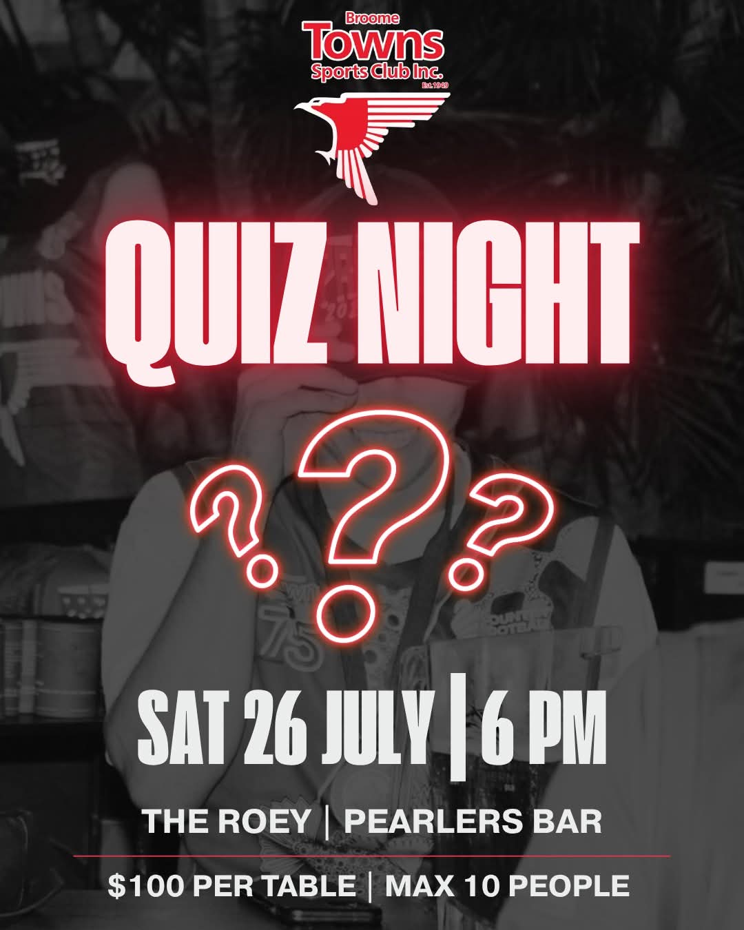 BROOME TOWNS SPORTS CLUB TRIVIA NIGHT - 2025